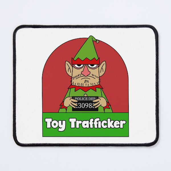 Item preview, Toy Trafficker Elf Arested, Can't trust anyone these days lol. designed and sold by Patrick J Land.