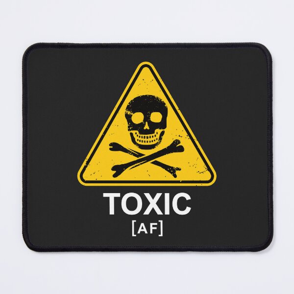 Item preview, Toxic AF designed and sold by IncognitoMode.
