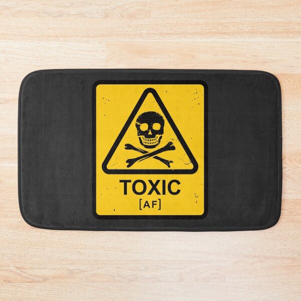 Item preview, Toxic AF designed and sold by IncognitoMode.