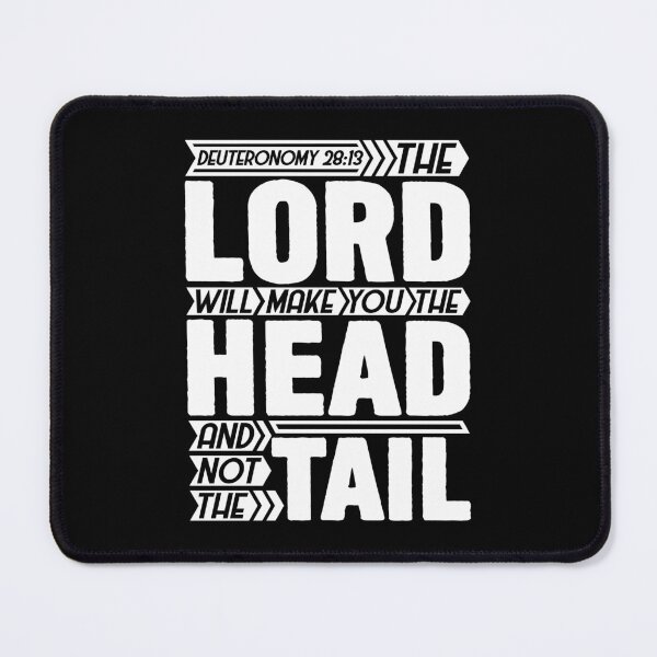 Item preview, Deuteronomy 28:13 The LORD Will Make You The Head And Not The Tail designed and sold by plushism.