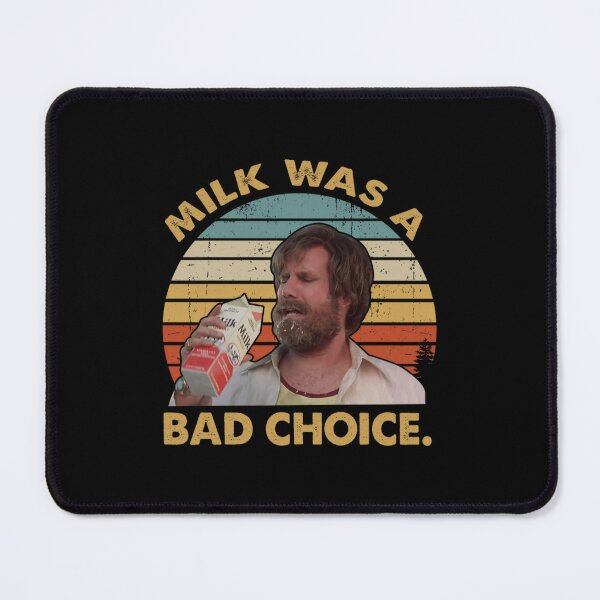 Item preview, Milk Was A Bad Choice Vintage designed and sold by EarlieRindone.
