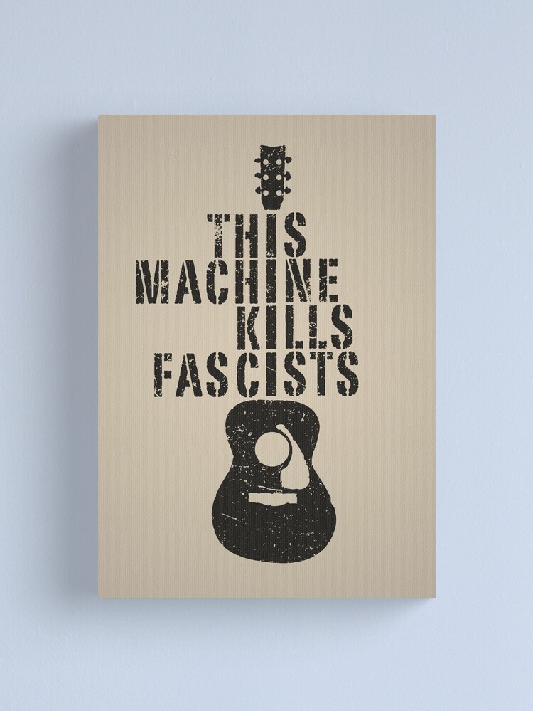 Alternate view of This Machine Kills Fascists Canvas Print