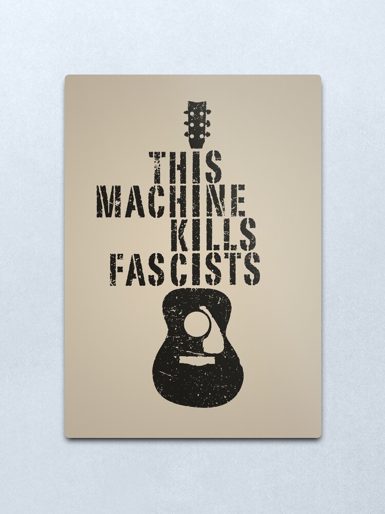 Alternate view of This Machine Kills Fascists Metal Print