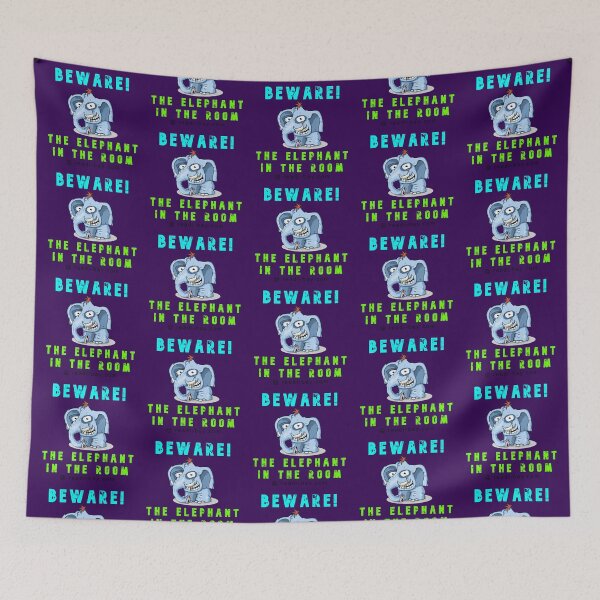 Item preview, BEWARE - The Elephant In The Room designed and sold by AlienAlmanac.