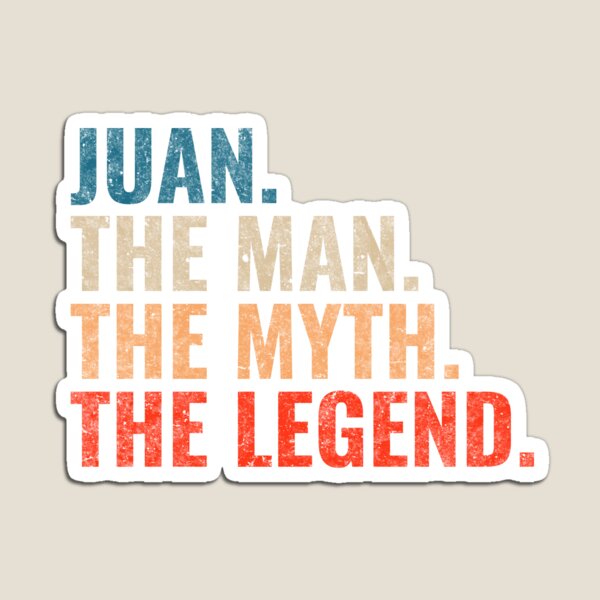 Item preview, Juan The Man The Myth The Legend Juan Name Retro 70s distress designed and sold by Teelogic.