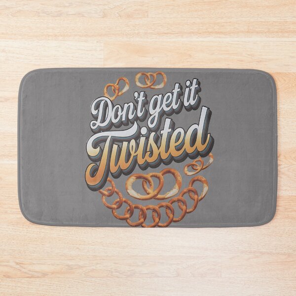 Item preview, Dont get it twisted - German food - pretzel designed and sold by JansenGS.