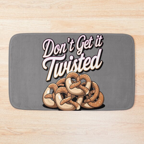 Item preview, Dont get it twisted - German food - Pretzel designed and sold by JansenGS.
