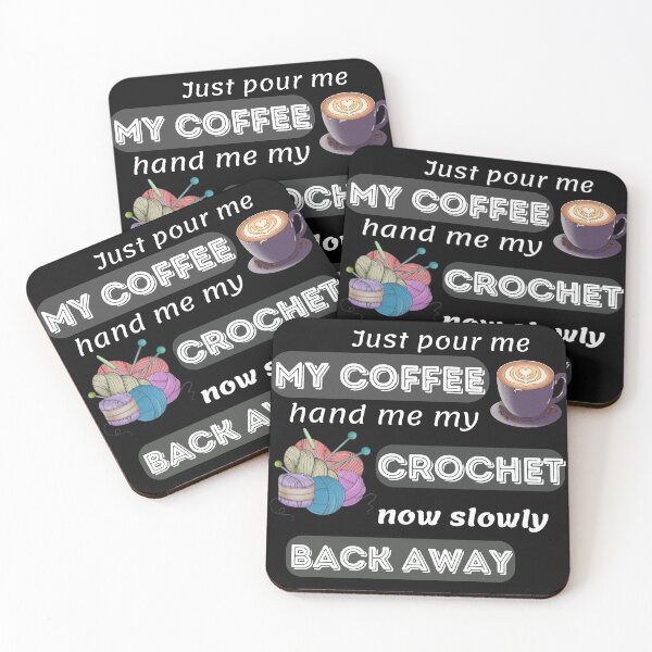 Item preview, Just Pour Me My Coffee Hand Me My Crochet designed and sold by Ver-Payah.