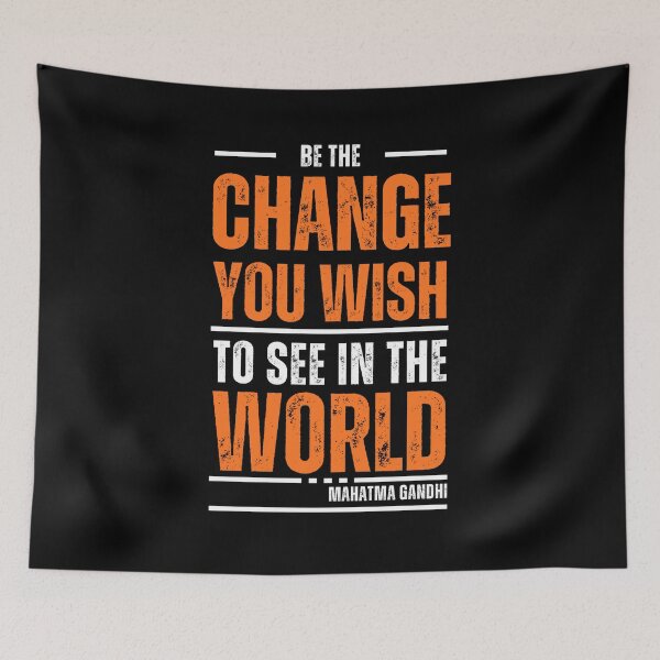 Item preview, Be the Change You Wish to See in the World (Mahatma Gandhi) designed and sold by dmr studio.