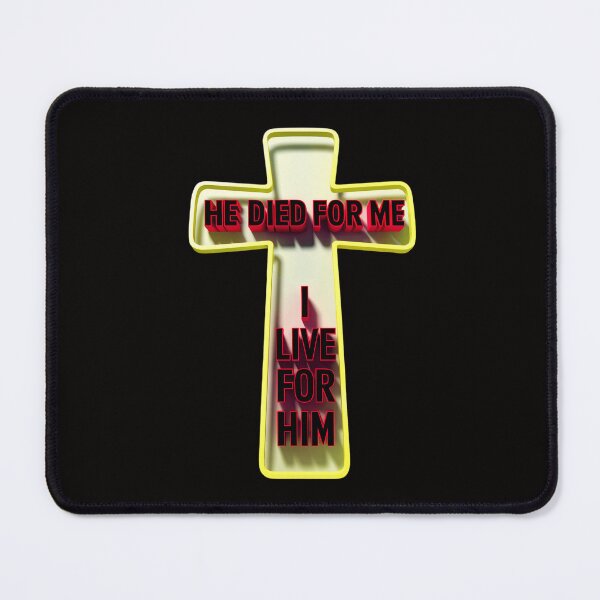 Item preview, He Died for Me, I Live for Him: A Powerful Expression of Faith and Devotion designed and sold by elynne9.