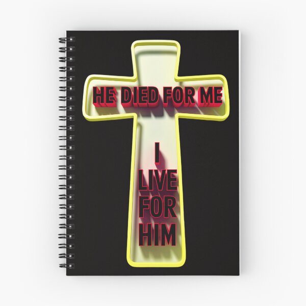 Item preview, He Died for Me, I Live for Him: A Powerful Expression of Faith and Devotion designed and sold by elynne9.