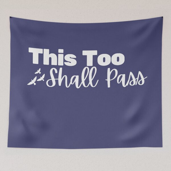 Item preview, This Too Shall Pass designed and sold by dmr studio.