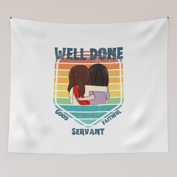 Item preview, Well done, Good and Faithful Servant  designed and sold by Faithloveshop.