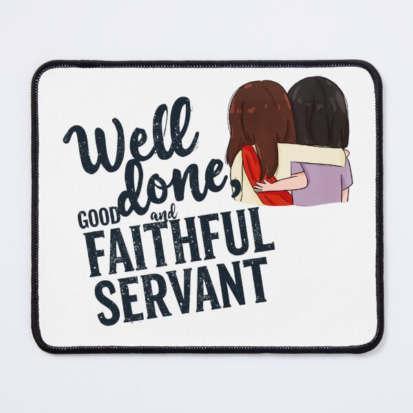 Item preview, Well done, Good and Faithful Servant designed and sold by Faithloveshop.