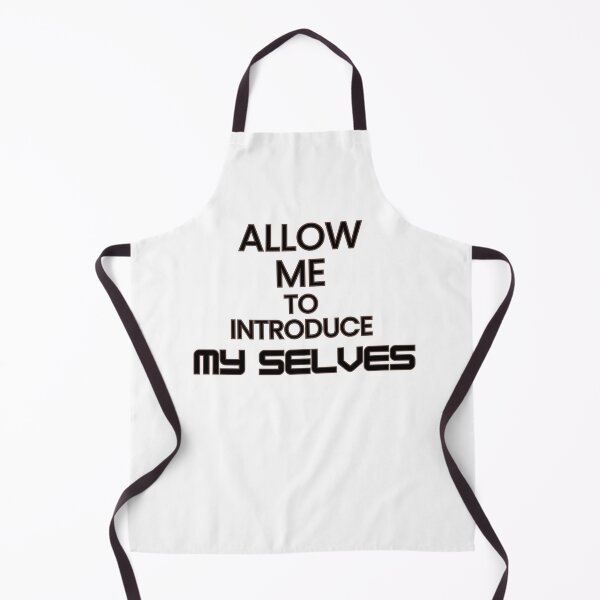 Item preview, ALLOW ME TO INTRODUCE MY SELVES - funny/humorous/personality designed and sold by TishCO.