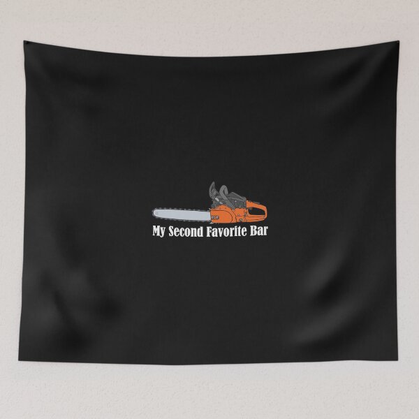 Item preview, My Second Favorite Bar / Logging / Chainsawman / Arborist designed and sold by Tee Hub.