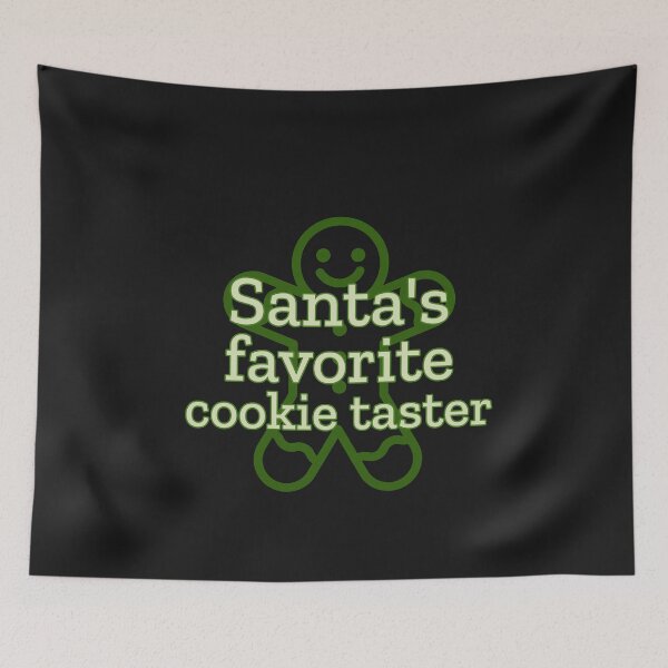 Item preview, Santa's Favorite Cookie Taster designed and sold by S Diaz.
