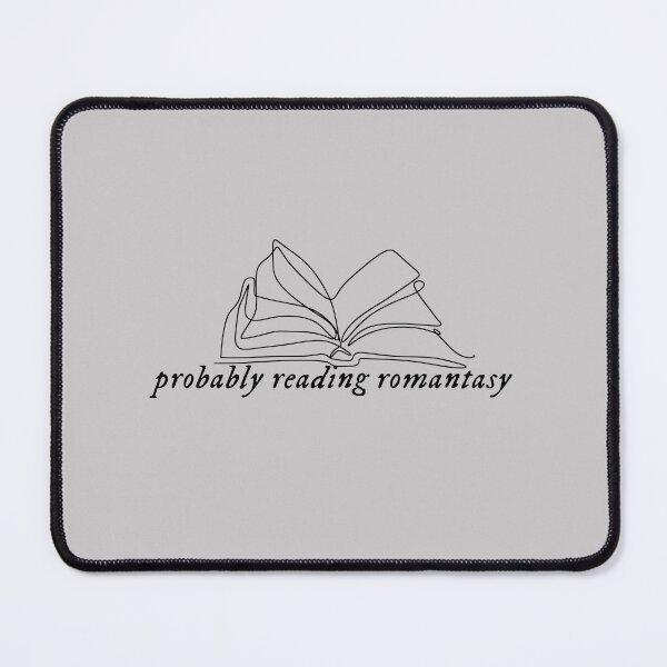 Item preview, Probably Reading Romantasy, Fantasy Lovers designed and sold by MyVioletSkies.