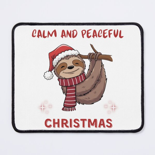 Item preview, Calm and peaceful Christmas,   Lazy Christmas Sloth , Santa's little helper, Be happy, calm and peaceful designed and sold by KolorellaS.