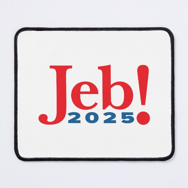 Item preview, Jeb! 2025 designed and sold by ChickenFund.
