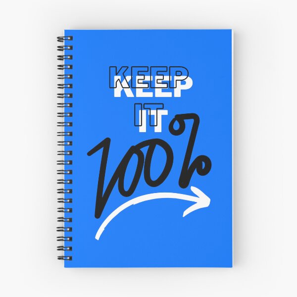 Item preview, KEEP IT 100% - blue - motivational/ inspirational quotes designed and sold by TishCO.