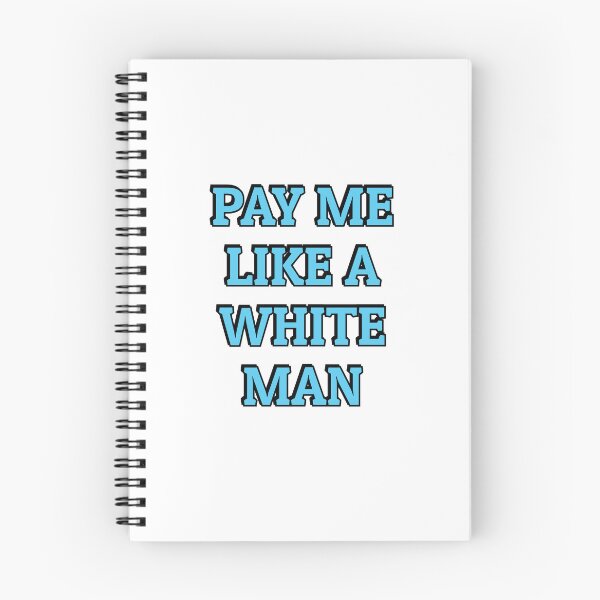 Item preview, Pay Me Like A White Man - equal pay   designed and sold by Inspirationmotivation.