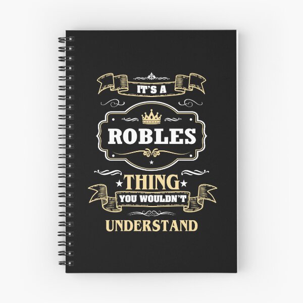 Item preview, It Is A Robles Thing You Wouldn't Understand Robles Name Shirt designed and sold by GensBarlow.