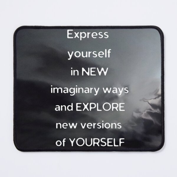 Item preview, Express new ways explore yourself designed and sold by MirelleHDB.