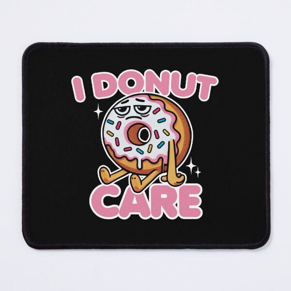 Item preview, I Donut Care designed and sold by DetourShirts.