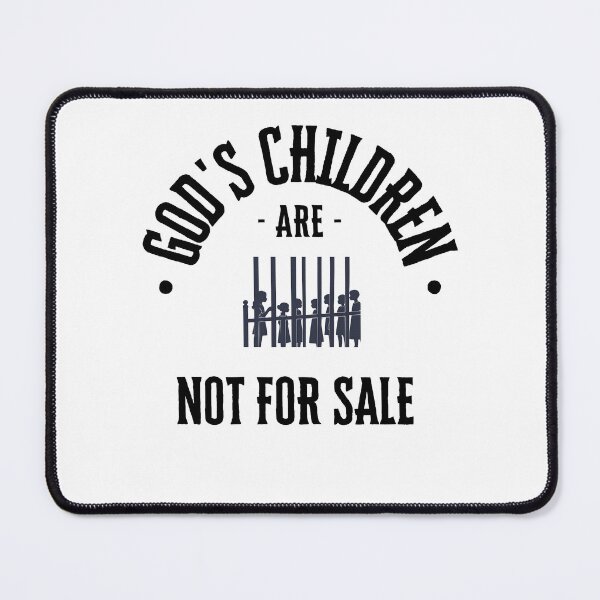 Item preview, God's children are not for sale designed and sold by storeflex.