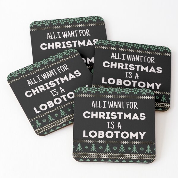 Item preview, All I Want For Christmas is a Lobotomy designed and sold by homochaotic.