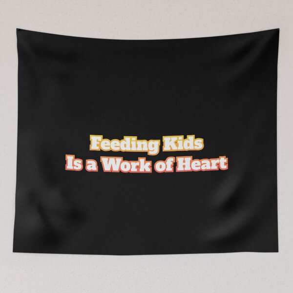 Item preview, Feeding Kids Is a Work of Heart designed and sold by AlchemyColor.