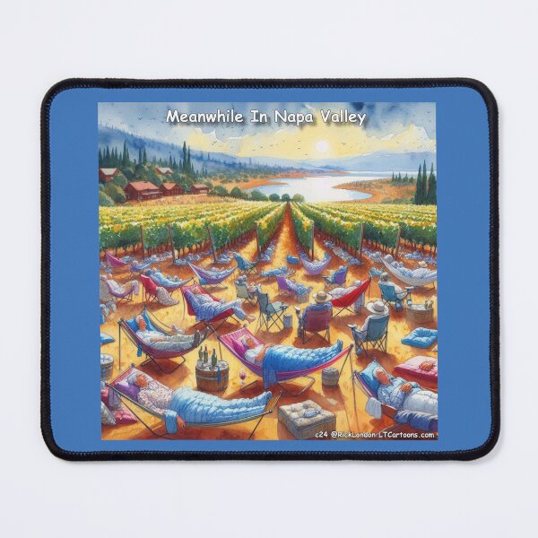 Item preview, Meanwhile In Napa Valley designed and sold by Rick London Gifts.