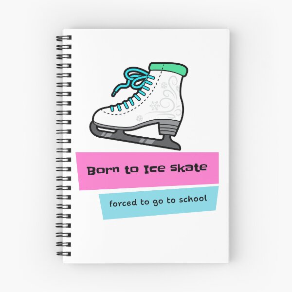 Item preview, Born to Ice Skate, Forced to Go to School  designed and sold by Ink & Fabric.