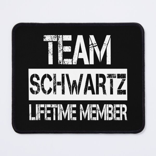 Item preview, Schwartz Name Schwartz Lifetime member designed and sold by Opera-Dan.