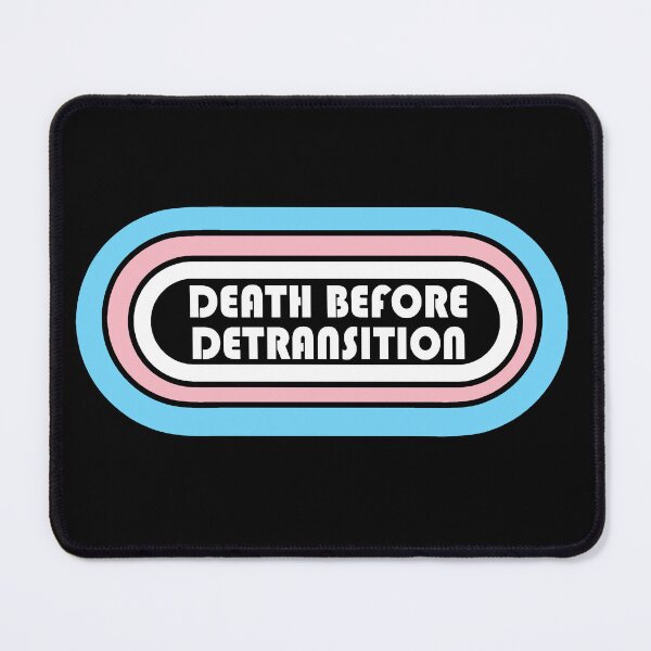 Item preview, Death before detransition designed and sold by remerasnerdas.