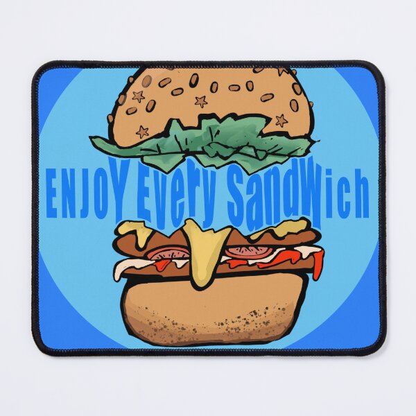 Item preview, Enjoy every sandwich  designed and sold by StudioMisbelief.