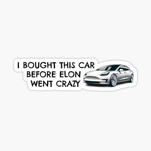 Item preview, Ich habe dieses Auto gekauft, bevor Elon durchdrehte - Klarer Hintergrund designed and sold by wtf is even this.