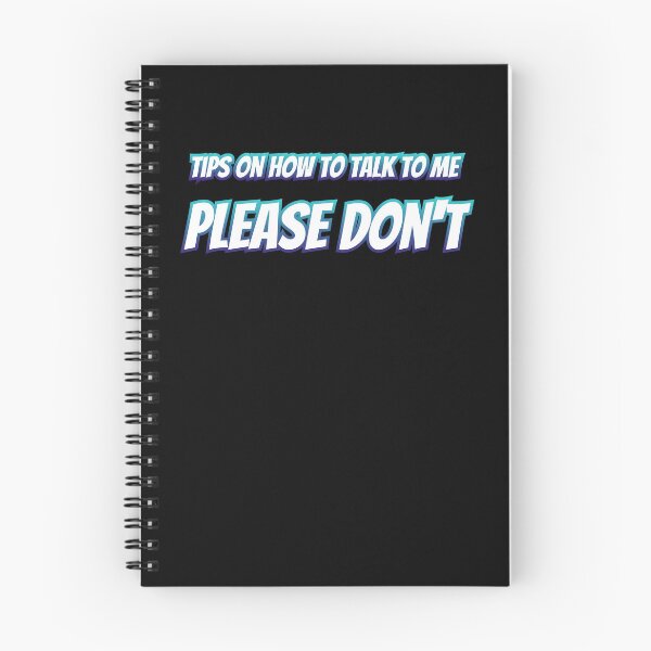 Item preview, Tips On How To Talk To Me Please Don't designed and sold by AlchemyColor.