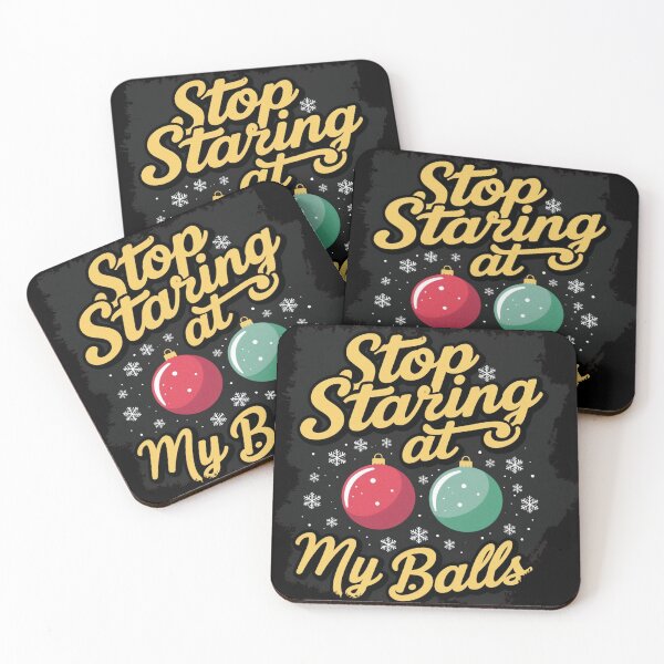 Item preview, Stop Staring At My Balls Humor Funny Dirty Merry Christmas  designed and sold by ArtisticPen-art.
