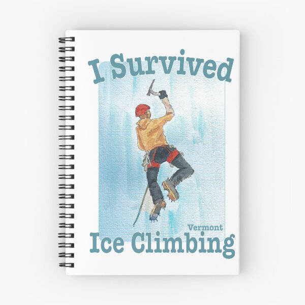 Item preview, I Survived Ice Climbing in Vermont designed and sold by MMc Buck.