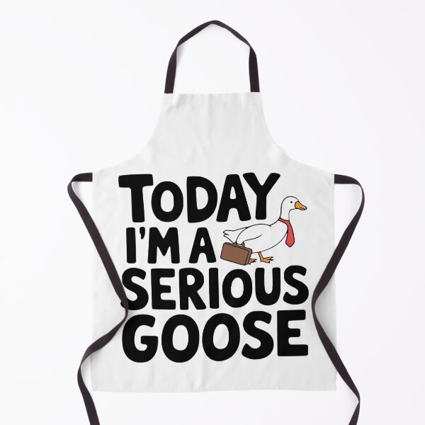 Item preview, Today I'm A Serious Goose! Cute Silly Goose Puns designed and sold by PMCreative.