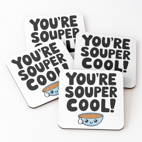 Item preview, You're Souper Cool! Cute Super Soup Pun designed and sold by PMCreative.