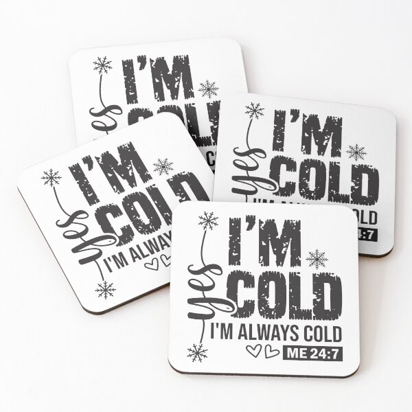 Item preview, Always Cold - Funny Winter Statement Design designed and sold by Aredbox.