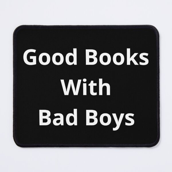 Item preview, Good Books With Bad Boys designed and sold by Soire.