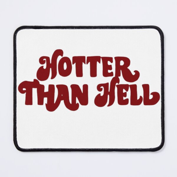 Item preview, hotter than hell designed and sold by agninmann.