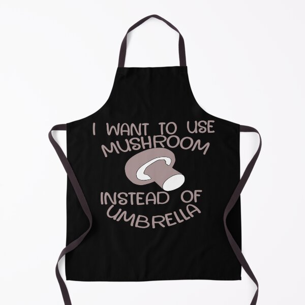 Item preview, I Want to Use Mushroom Instead of Umbrella – Funny Nature & Wordplay Design – Quirky Gift designed and sold by sednalafandy79.