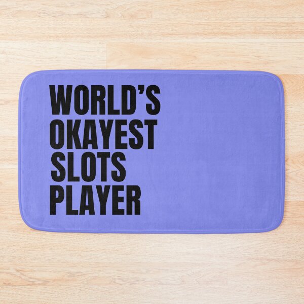 Item preview, World's Okayest Slots Player - Black designed and sold by Cutsandsparks.