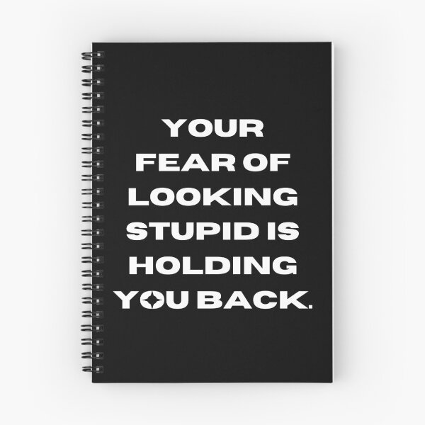 Item preview, Your Fear of Looking Stupid is Holding You Back - Motivational Design designed and sold by HustleLover.