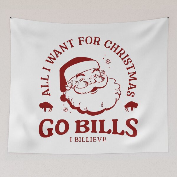 Item preview, All I want for Christmas Go Bills I Billieve designed and sold by DesignCollectiv.
